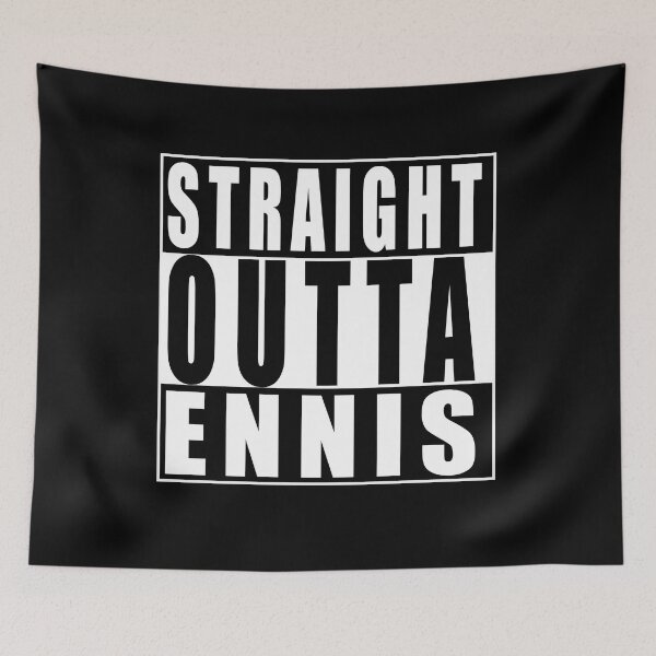 Item preview, Straight Outta Ennis, Ireland designed and sold by Paul Disley.