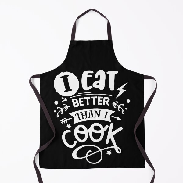 Item preview, Es gracioso que como mejor que cocino diciendo designed and sold by FunnyHomeQuotes.