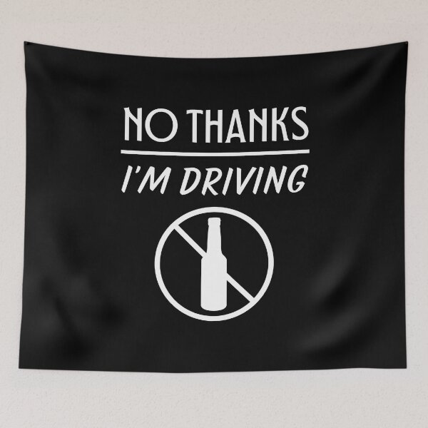 Item preview, No thanks I'm Driving designed and sold by trendingatees.