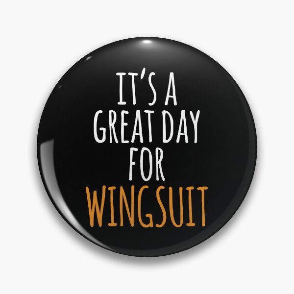 Item preview, It's a Great Day for Wingsuit designed and sold by kindxinn.