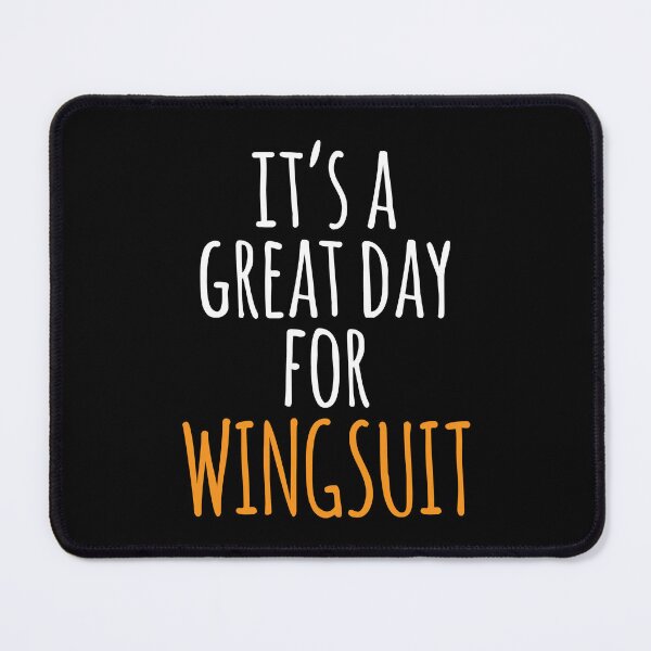 Item preview, It's a Great Day for Wingsuit designed and sold by kindxinn.