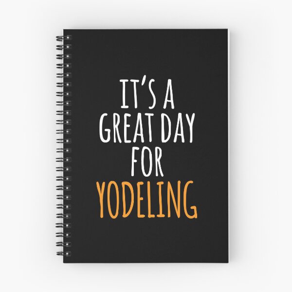 Item preview, It's a Great Day for Yodeling designed and sold by kindxinn.