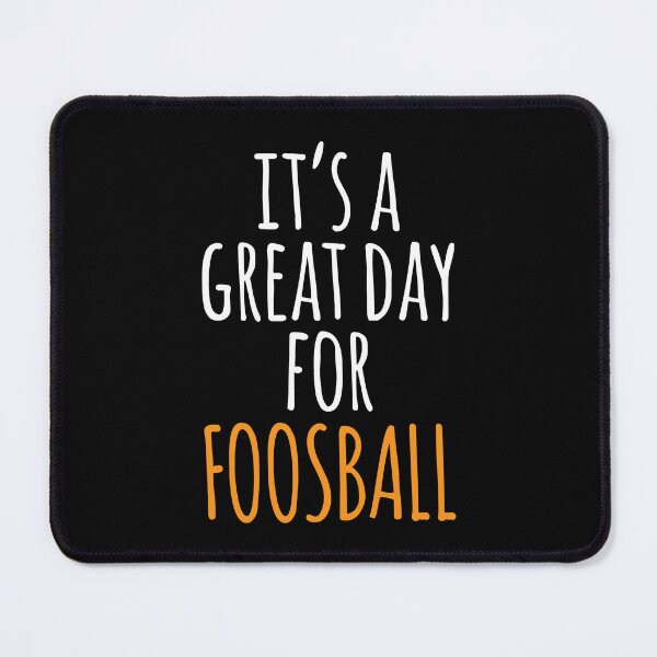 Item preview, It's a Great Day for Foosball designed and sold by kindxinn.