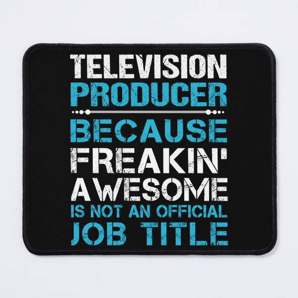 Item preview, Television Producer T Shirt - Freaking Awesome Job Gift Item Tee designed and sold by oetate4774.