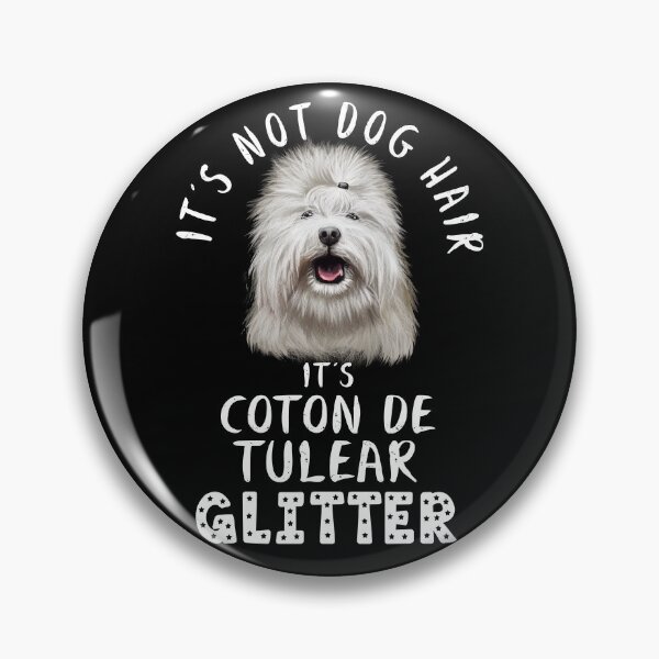 Item preview, It's not dog hair it's COTON DE TULEAR glitter funny dog quote designed and sold by theshirtinator.