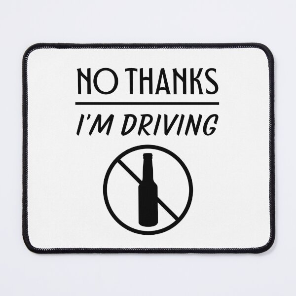 Item preview, No thanks I'm Driving Sticker designed and sold by trendingatees.