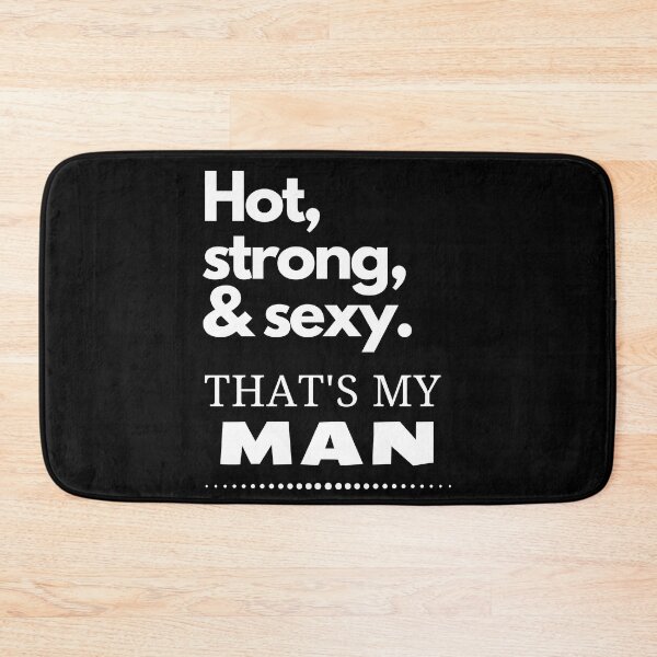 Item preview, Hot, strong & sexy. That's my man designed and sold by LiniShop.