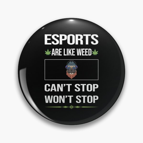 Item preview, Funny Can't Stop Esports designed and sold by ArydeaNoriega.