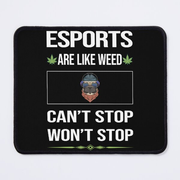 Item preview, Funny Can't Stop Esports designed and sold by ArydeaNoriega.