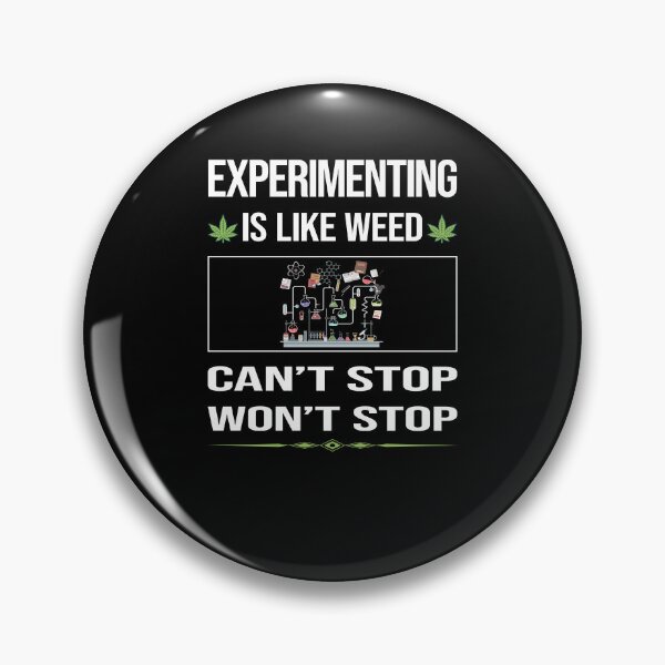 Item preview, Funny Can't Stop Experimenting Experiment Experimentator designed and sold by ArydeaNoriega.