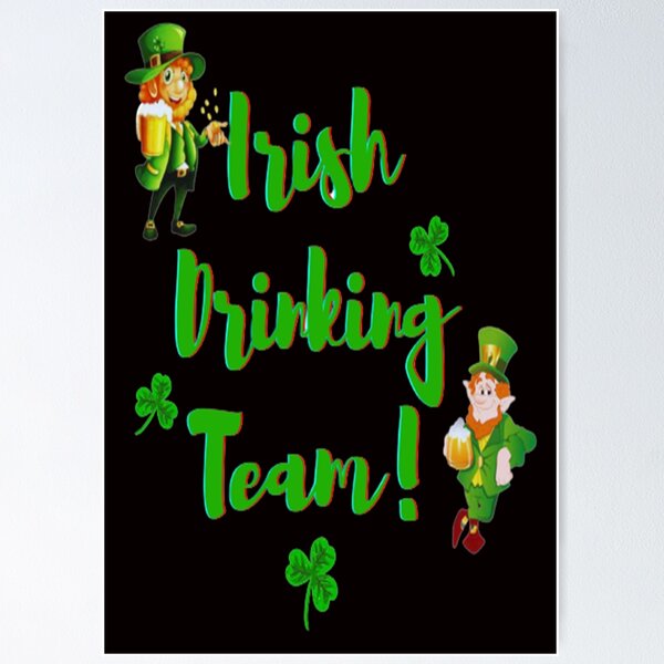 Item preview, Irish Drinking Team Esthetic Design, Let The Shenanigans Begin, Lucky Shamrock Irish Culture, Shenanigans Squad   designed and sold by Adri Barnard.