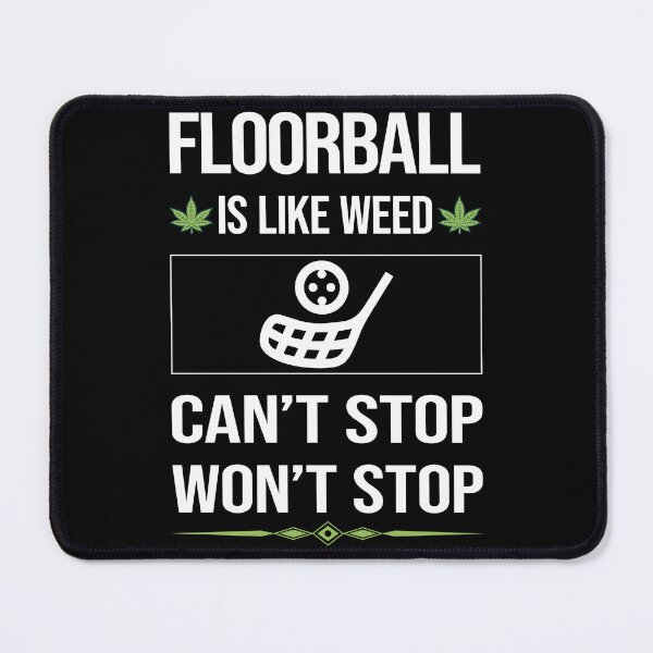 Item preview, Funny Can't Stop Floorball designed and sold by ArydeaNoriega.