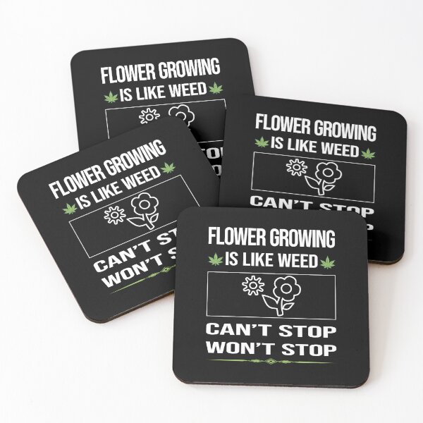 Item preview, Funny Can't Stop Flower Growing designed and sold by ArydeaNoriega.