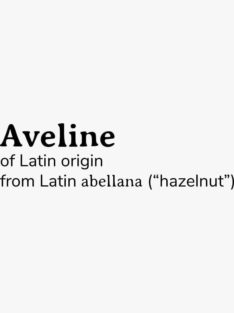 "Aveline name etymology" Sticker for Sale by YourNameStory Redbubble