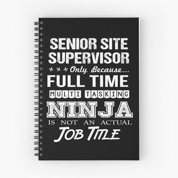 Item preview, Senior Site Supervisor T Shirt - Ninja Job Gift Item Tee designed and sold by ritterdick.
