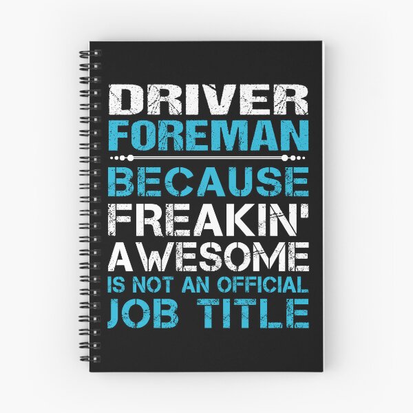 Item preview, Driver Foreman T Shirt - Freaking Awesome Job Gift Item Tee designed and sold by oetate4774.