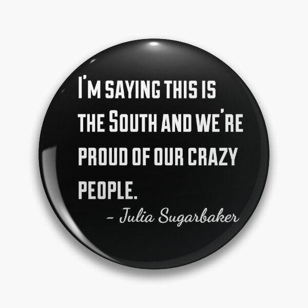 Item preview, Designing Women Suzanne Sugarbaker Quote  designed and sold by popquotables.