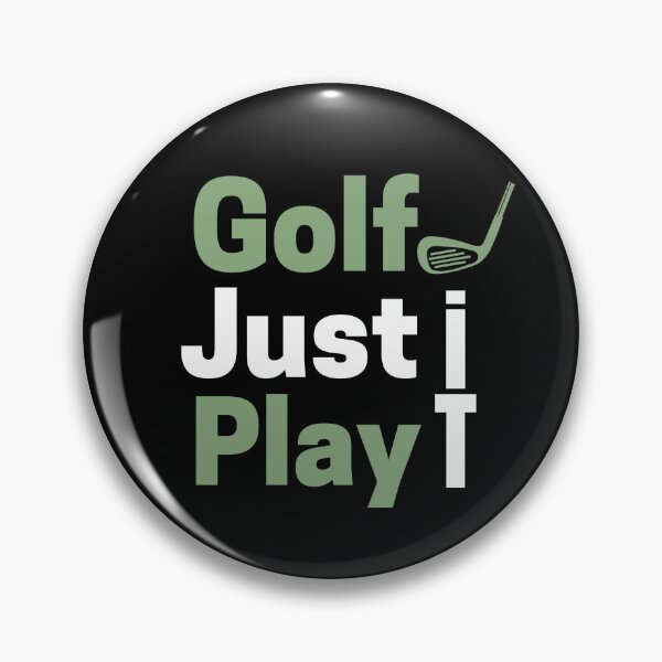 Item preview, Golf just play it! designed and sold by mksjr.