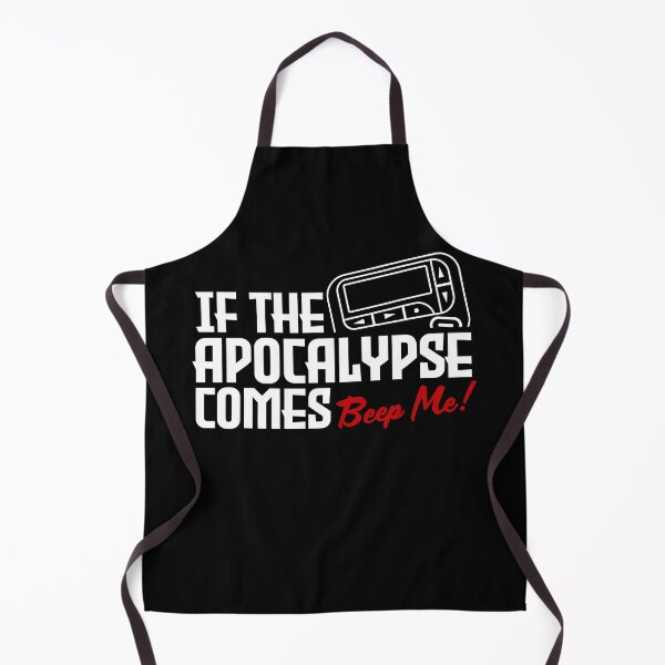 Item preview, If the Apocalypse Comes - Beep Me Quote designed and sold by Meta Cortex.