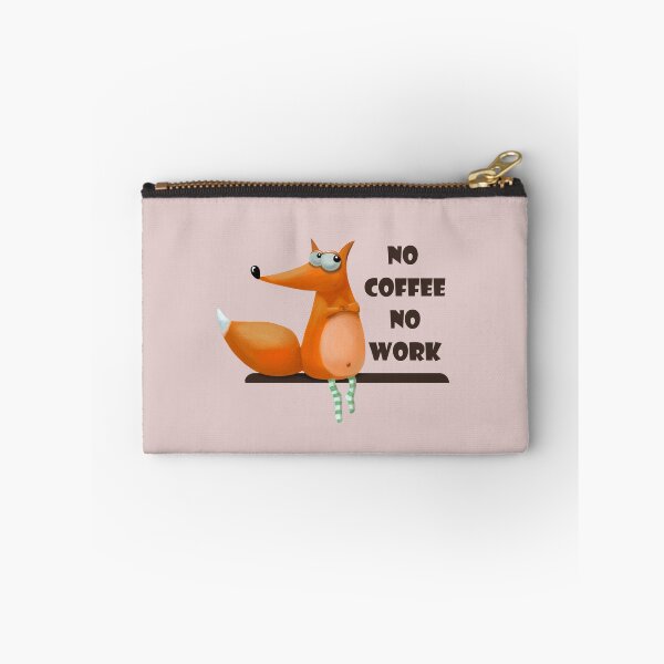 Item preview, no coffee no work fox with coffee No Coffee No Code designed and sold by GaliaTati.