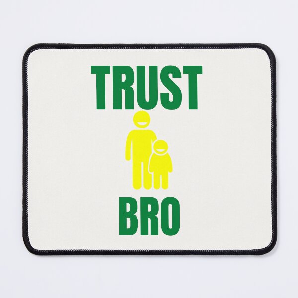 Item preview, Trust a Bro Quote - Elegant designed and sold by Katedesignz.