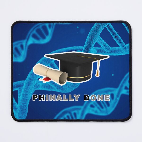 Item preview, PhD Finally done (Phinally Done) doctorate on DNA designed and sold by Lady-Frost.