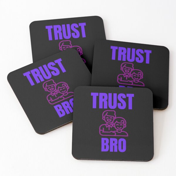 Item preview, Trust a Bro Quote - Aesthetic designed and sold by Katedesignz.