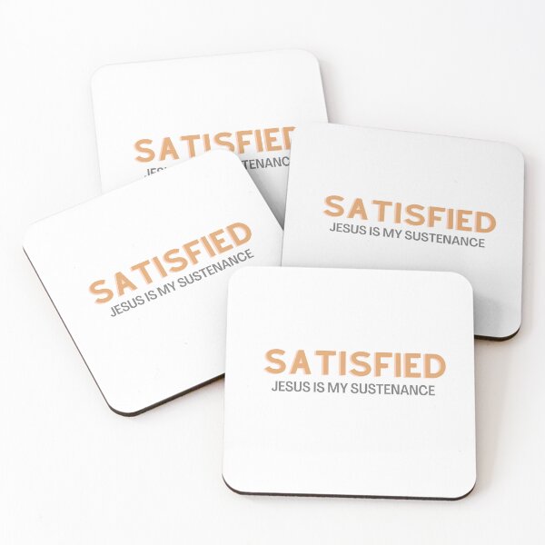 Item preview, Satisfied Jesus is my sustenance designed and sold by PearlBolelang.