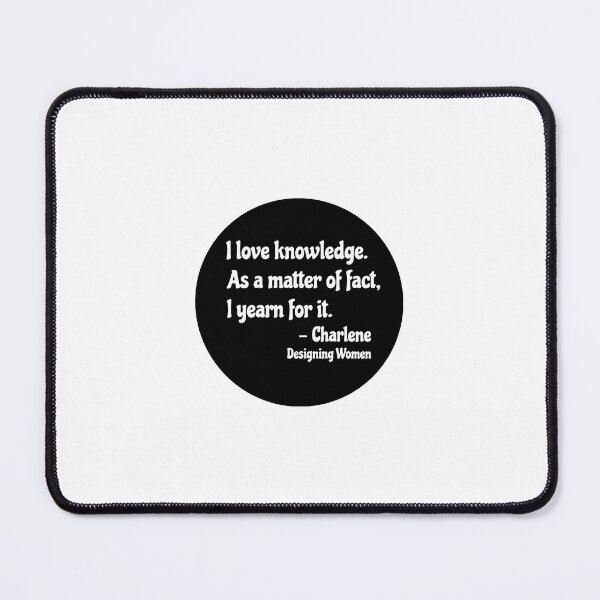Item preview, Designing Women Charlene Frazier Quote designed and sold by popquotables.