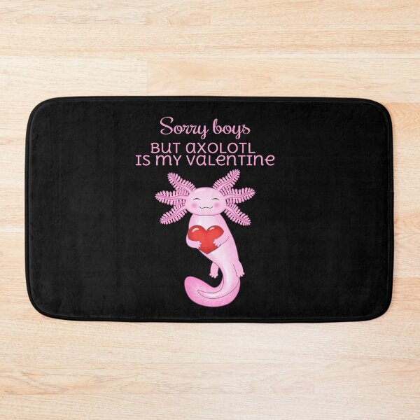 Artikelvorschau, Tut mir leid Jungs, aber Axolotl ist mein Valentinsschatz entworfen und verkauft von Purr95.