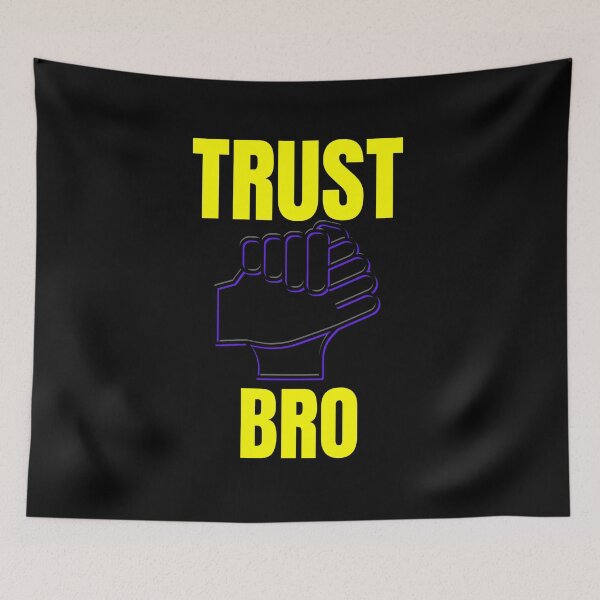 Item preview, Trust a Bro Quote - Brother and Sister designed and sold by Katedesignz.
