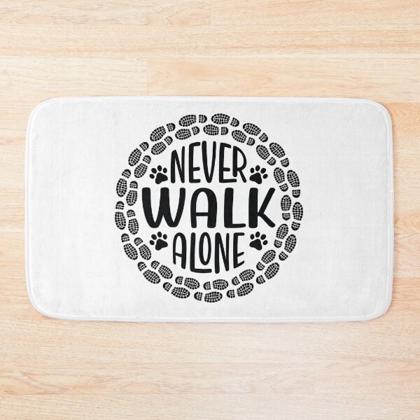 Item preview, Never Walk Alone Pet Dog Hiking Quote designed and sold by ambaart.