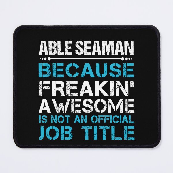 Item preview, Able Seaman T Shirt - Freaking Awesome Job Gift Item Tee designed and sold by oetate4774.