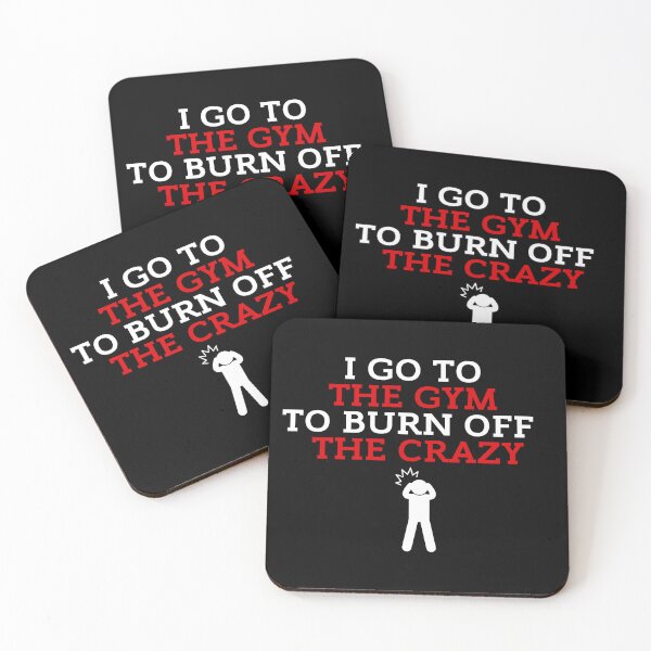 Item preview, I Go To The Gym To Burn Off The Crazy Funny Gym Black Background designed and sold by ZestyFruit.