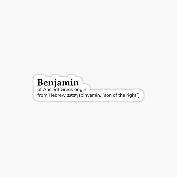 benjamin-name-etymology-sticker-for-sale-by-yournamestory-redbubble