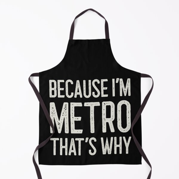 Item preview, Because I’m Metro That’s Why Funny Personalized Name designed and sold by MariosNydras.