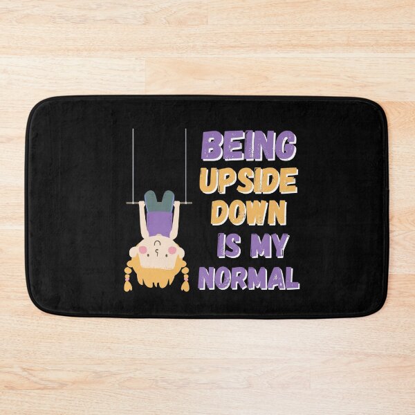 Item preview, Being upside down is my normal  designed and sold by 1DaisyChainLane.
