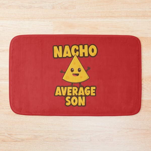 Item preview, Nacho Average Son designed and sold by PaulSDesign.