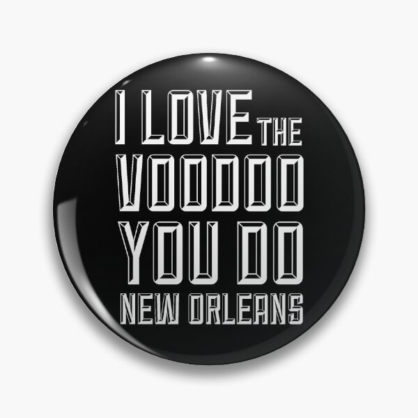 Artikelvorschau, Ich liebe den Voodoo, den du New Orleans machst entworfen und verkauft von popquotables.