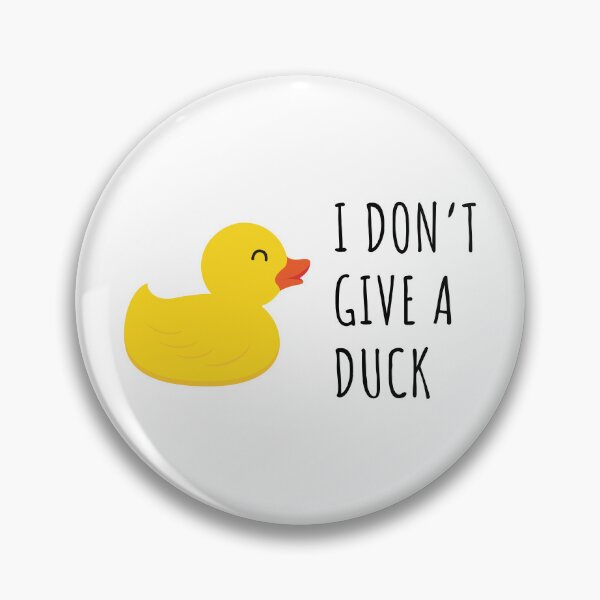 Item preview, I Don't Give A Duck designed and sold by bouymakesart.