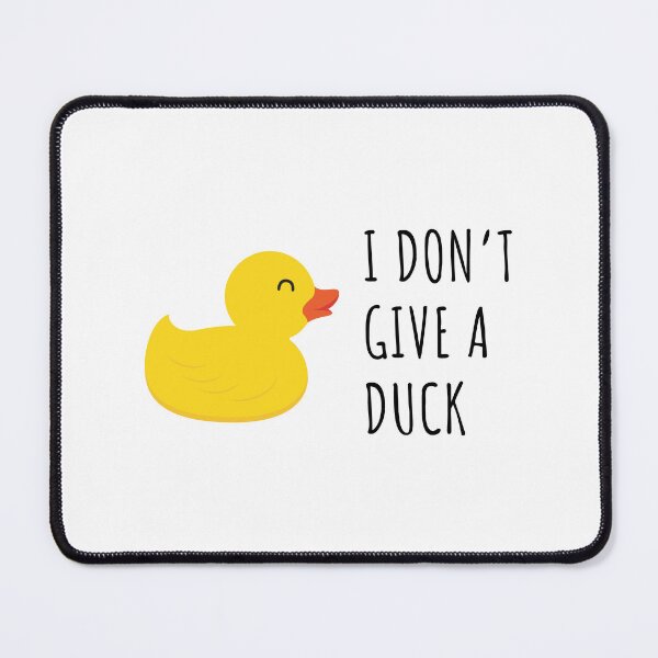 Item preview, I Don't Give A Duck designed and sold by bouymakesart.