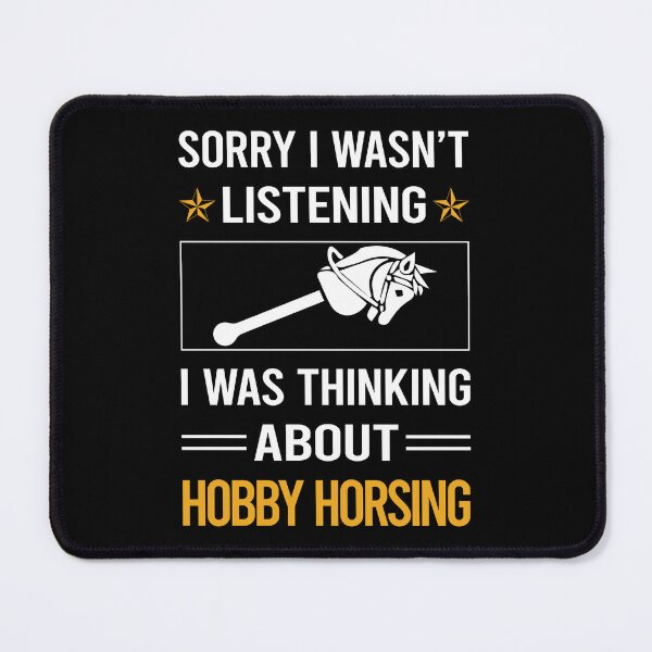 Item preview, Funny Listening Hobby Horsing Horse Hobbyhorsing Hobbyhorse designed and sold by jiggleterrified.