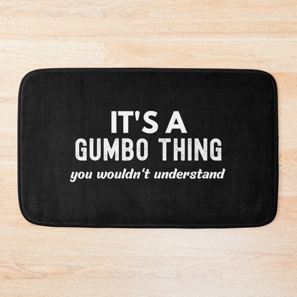 Item preview, It's A Gumbo Thing You Wouldn't Understand Funny Cajun Gumbo Lover designed and sold by CajunCreations.