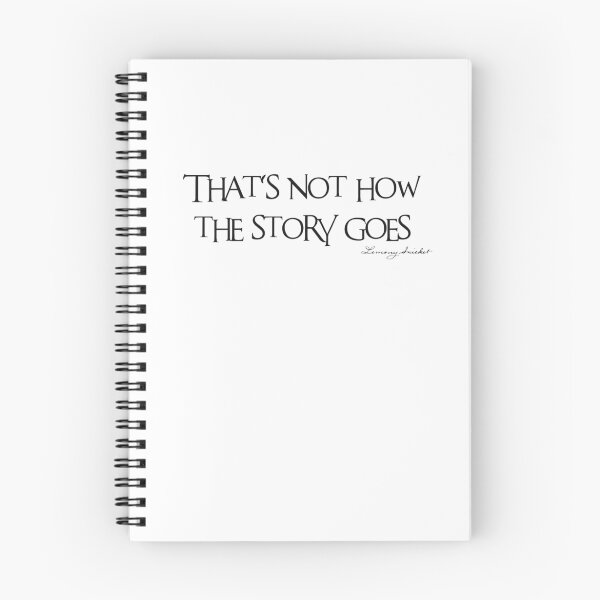Item preview, That's not how the story goes... designed and sold by khurst.