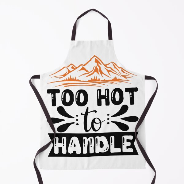 Item preview, TOO HOT TO HANDLE designed and sold by kapiks.