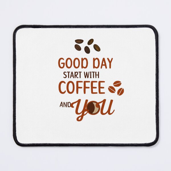 Item preview,  just good days start with coffee and you designed and sold by beautifulworld9.