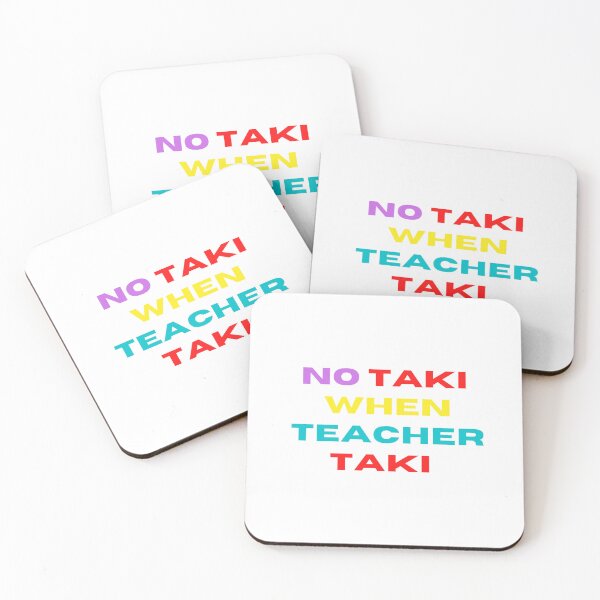 Item preview, no taki when teacher taki designed and sold by Imadart.
