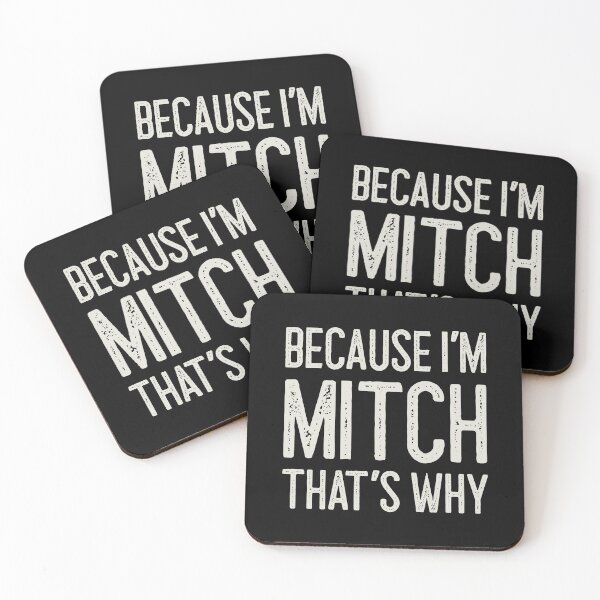 Item preview, Because I’m Mitch That’s Why Funny Personalized Name designed and sold by MariosNydras.