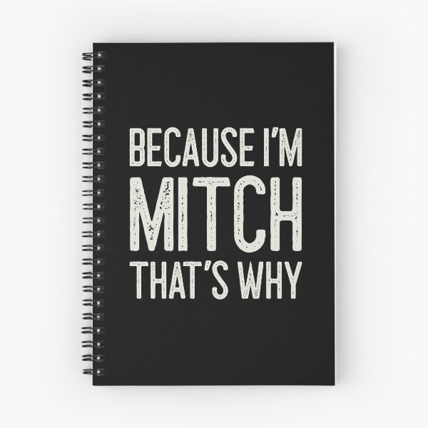 Item preview, Because I’m Mitch That’s Why Funny Personalized Name designed and sold by MariosNydras.