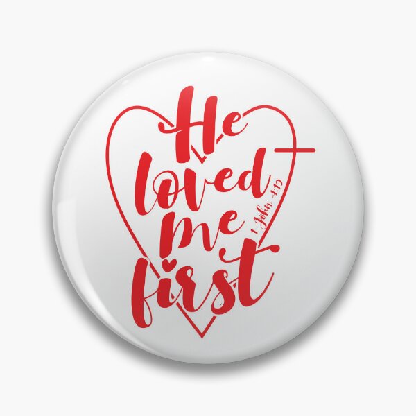 Item preview, Bible Verse 1 John 4:19 Love designed and sold by garmentoffaith.